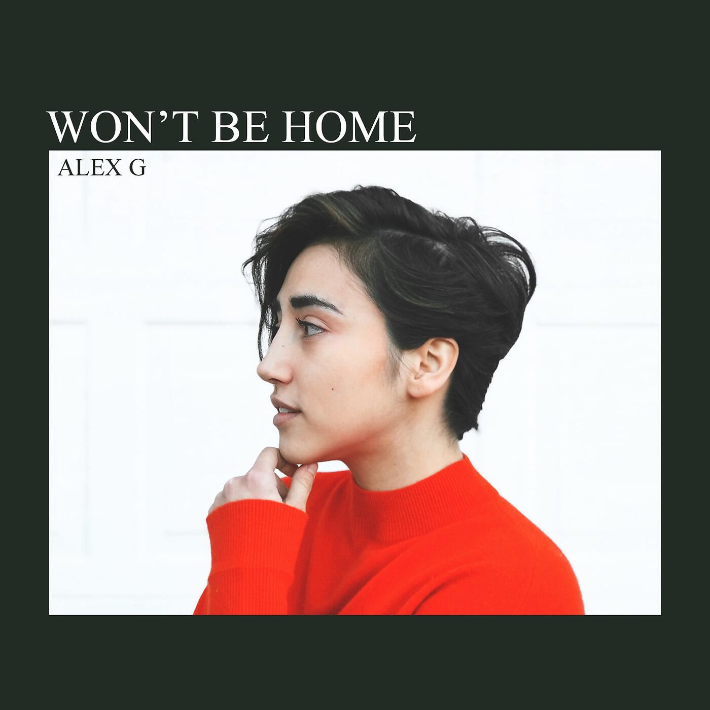Постер альбома Won't Be Home