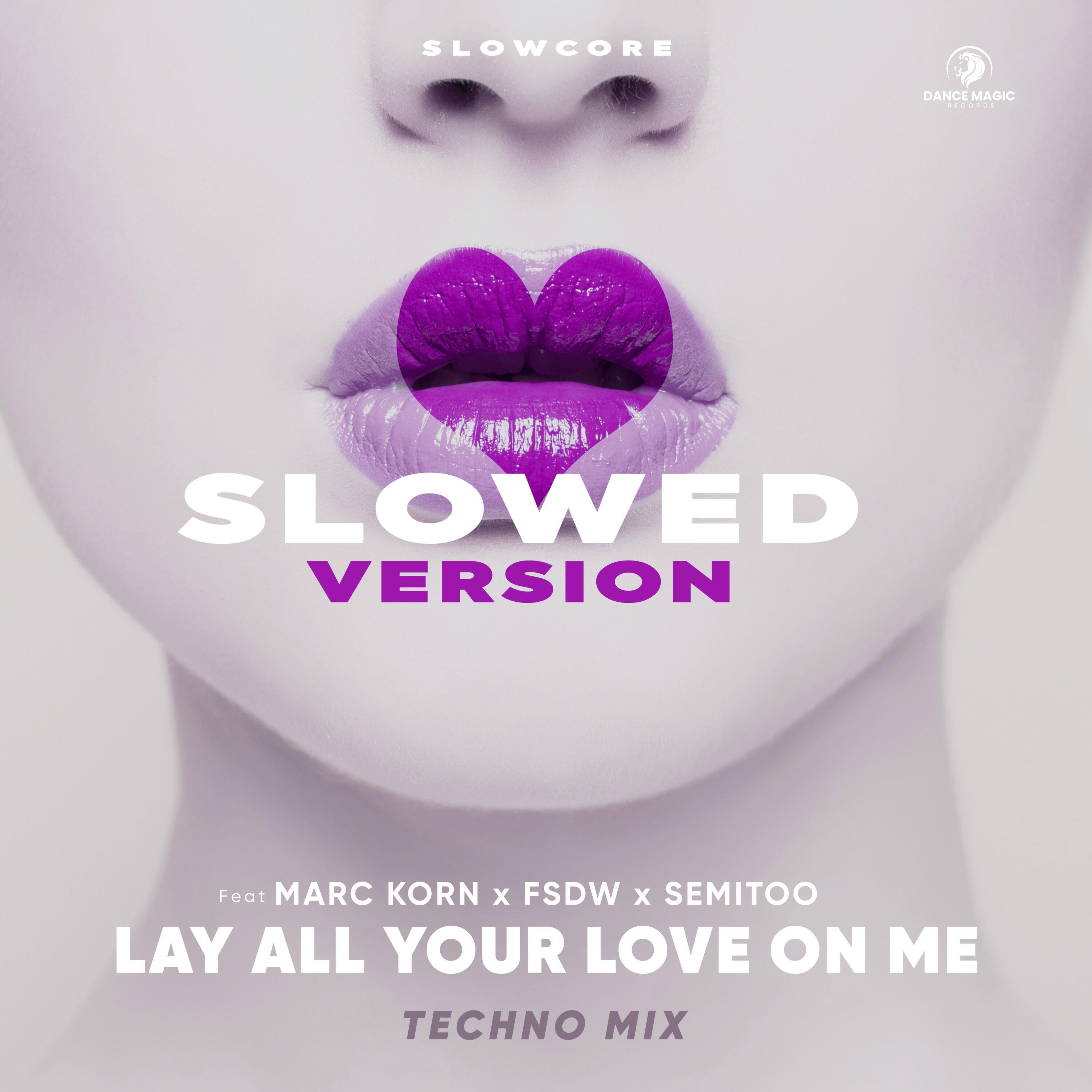 Релиз Lay All Your Love On Me