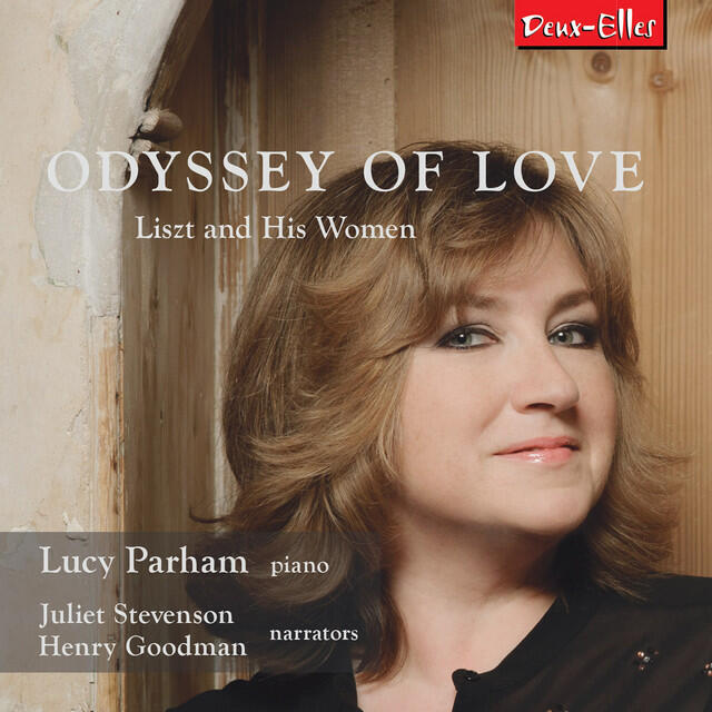 Постер альбома Odyssey of Love - Liszt and His Women