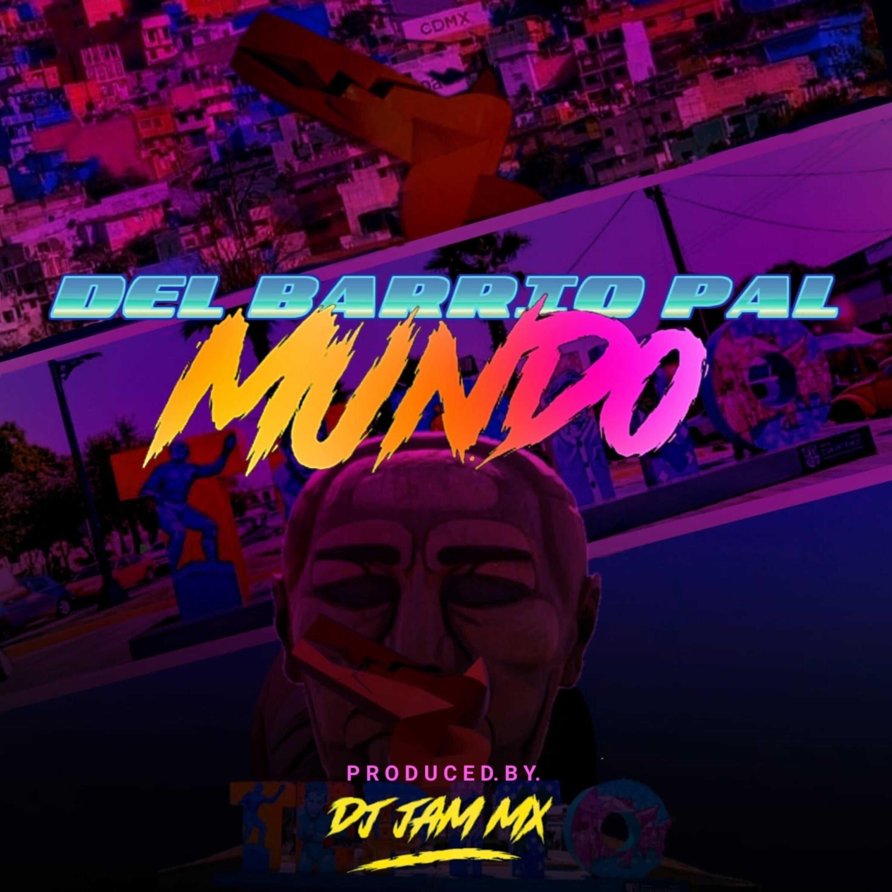 Релиз Del Barrio Pal Mundo