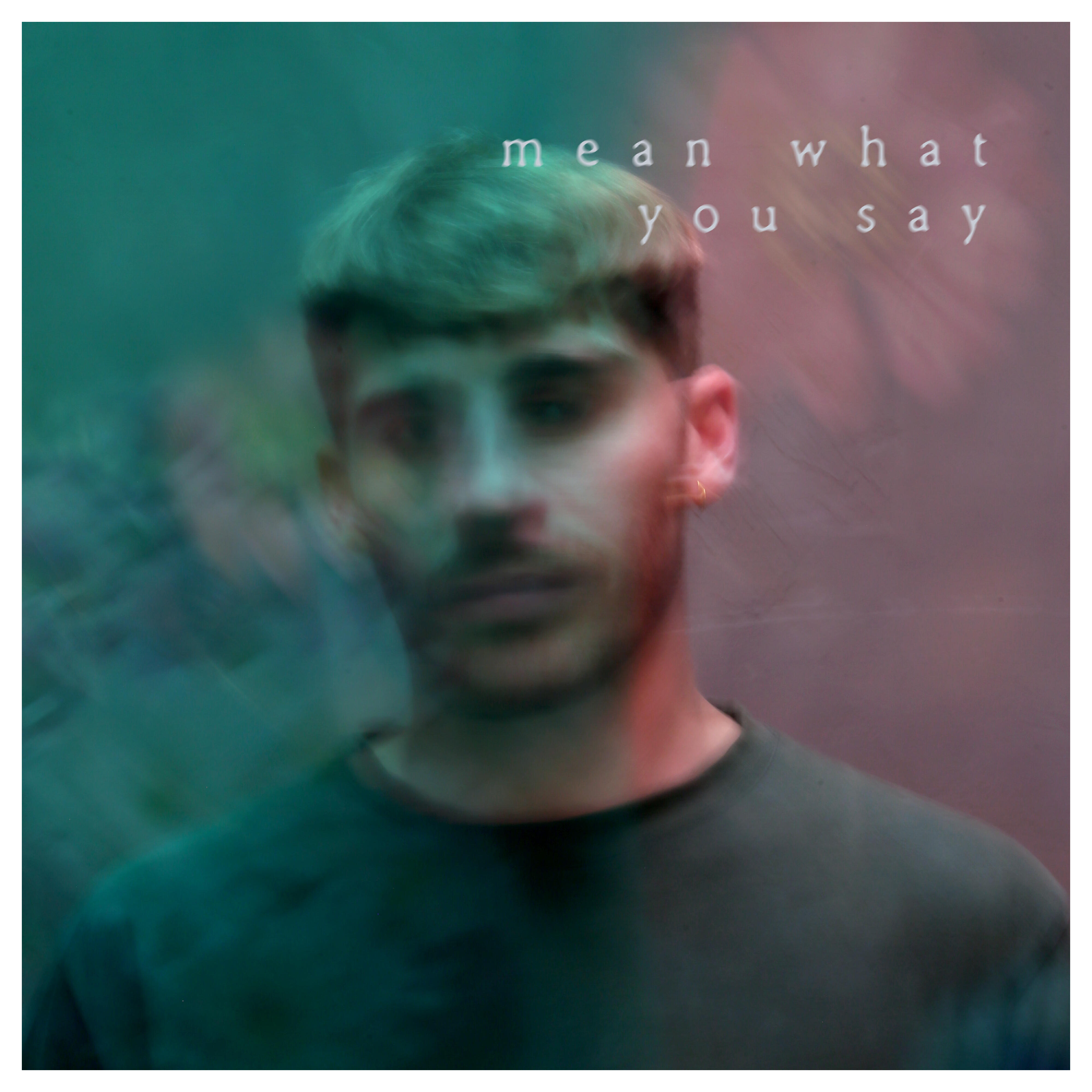 Релиз Mean What You Say