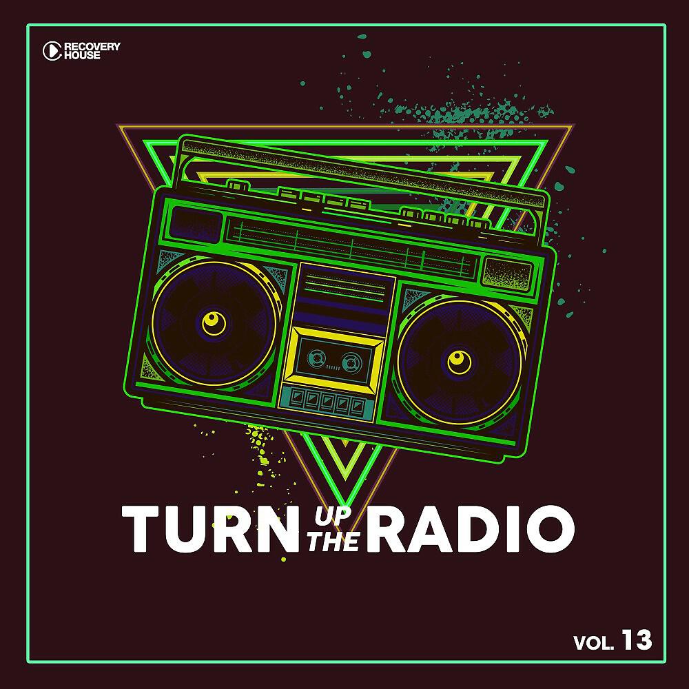 Релиз Turn up the Radio, Vol. 13