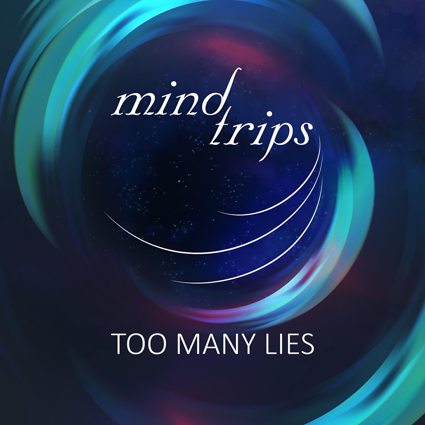 Релиз Too Many Lies