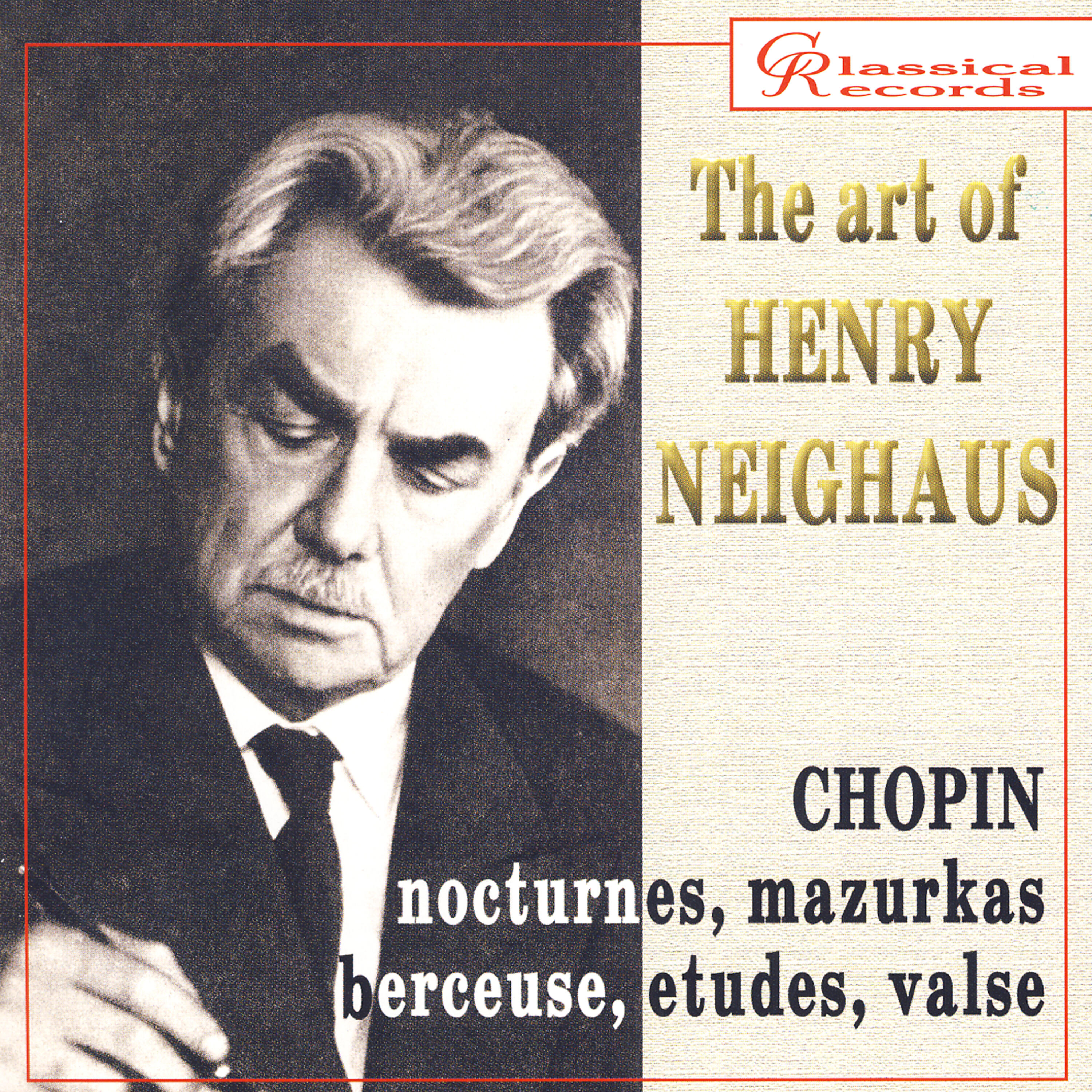 Релиз The Art of Henry Neighaus, Vol. III: Chopin, Works for Piano