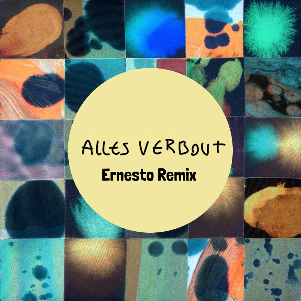 Релиз Alles verbout (Ernesto Remix)
