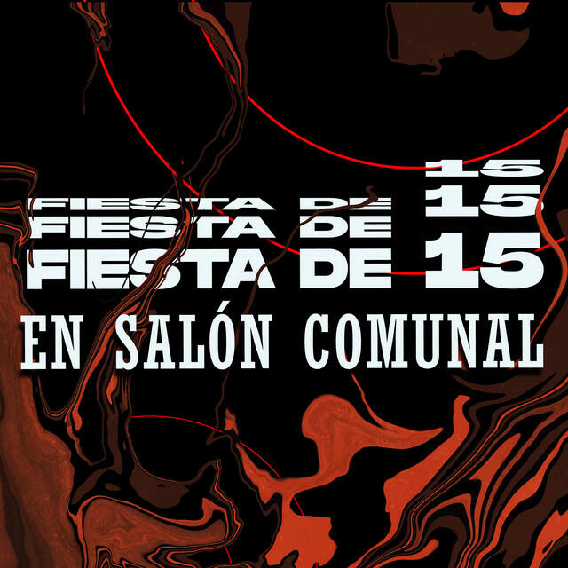 Релиз Fiesta de 15 en Salón Comunal