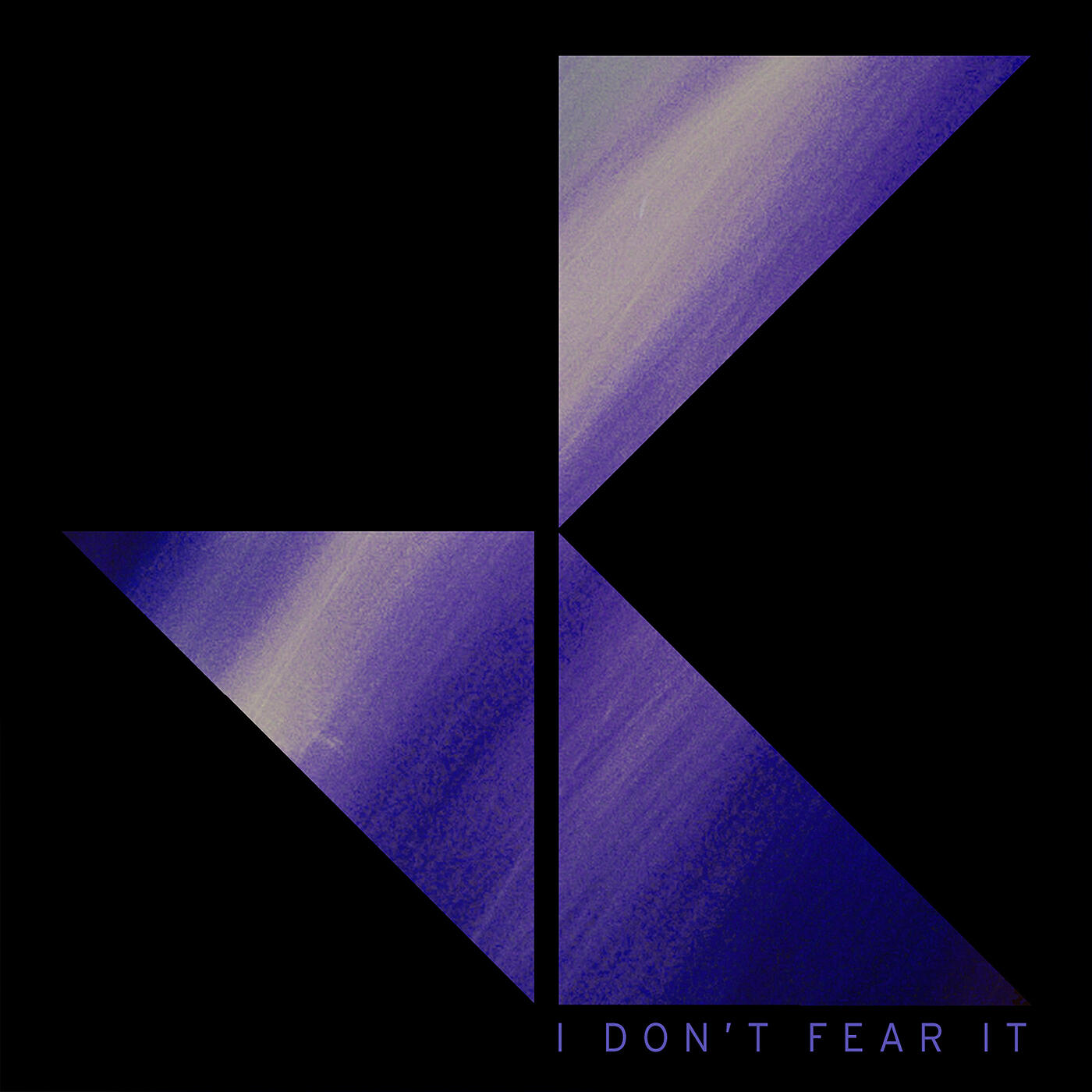 Релиз I Don't Fear It