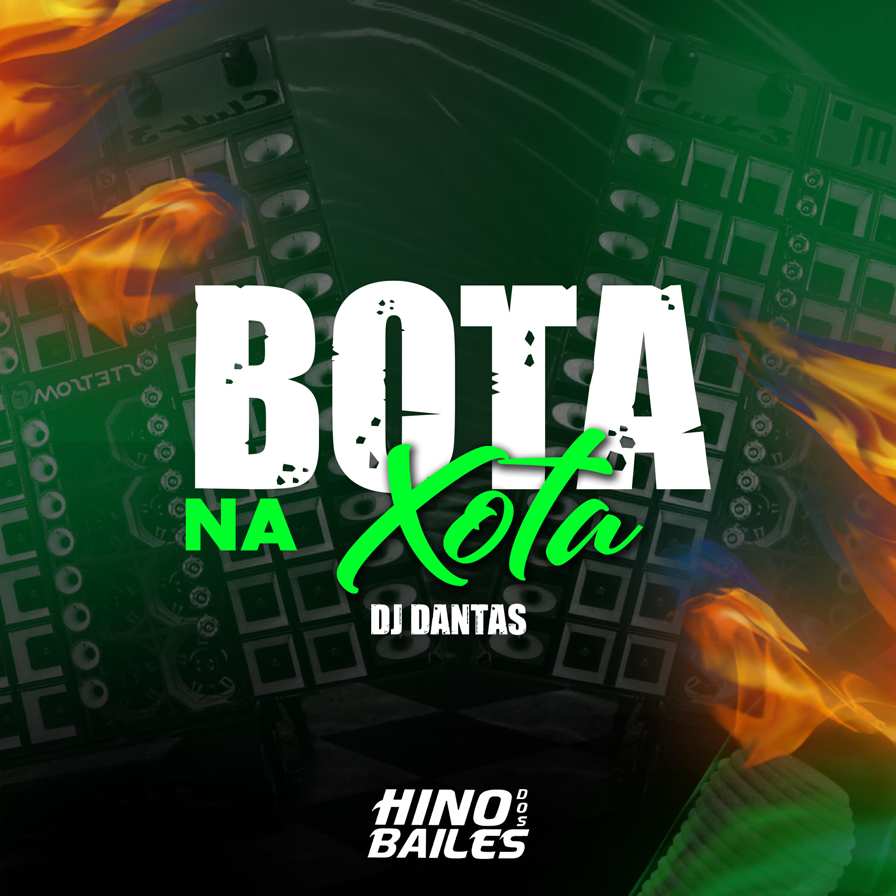 Скачать песню DJ Dantas - Bota na Xota бесплатно в MP3 для Android и iOS