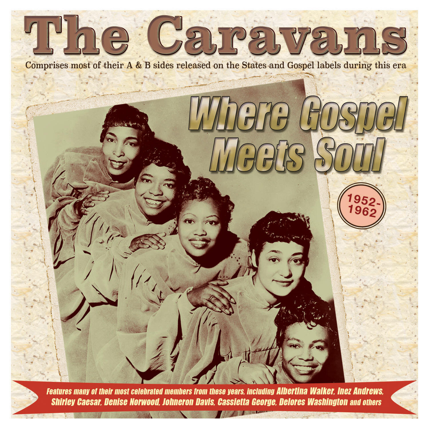 Релиз Where Gospel Meets Soul: The Caravans 1952-62