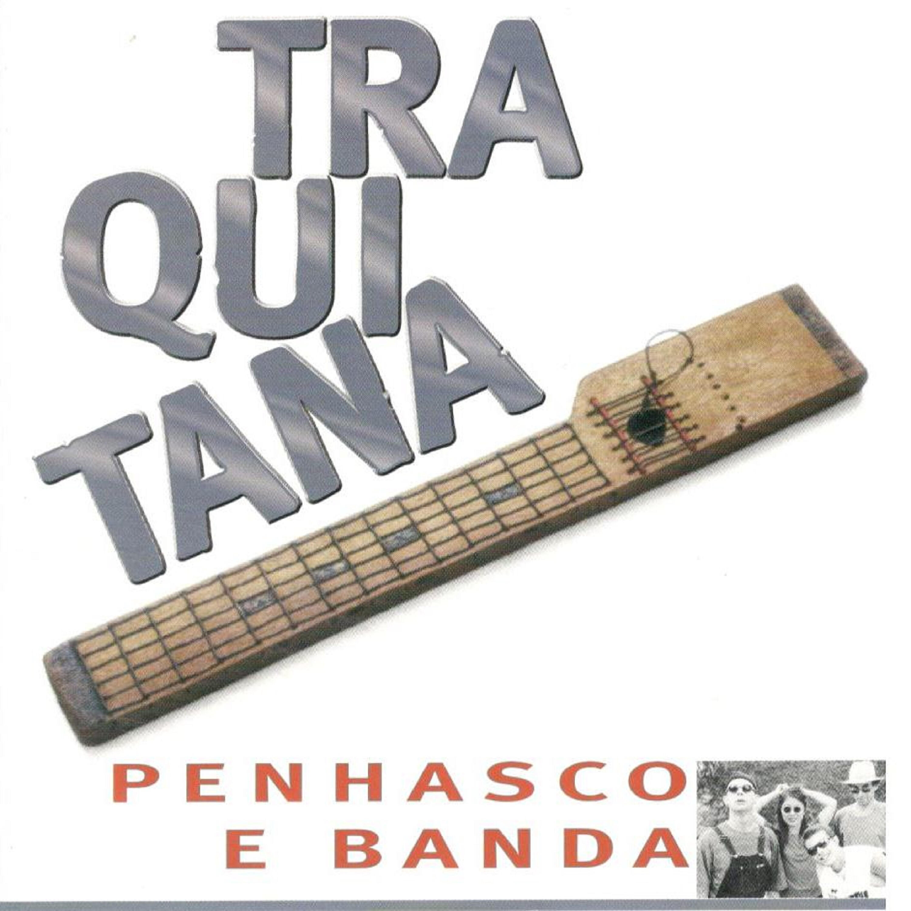 Релиз Penhasco e Banda: Traquitana