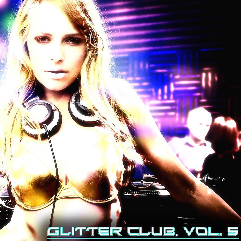 Релиз Glitter Club, Vol. 5 (House Class)