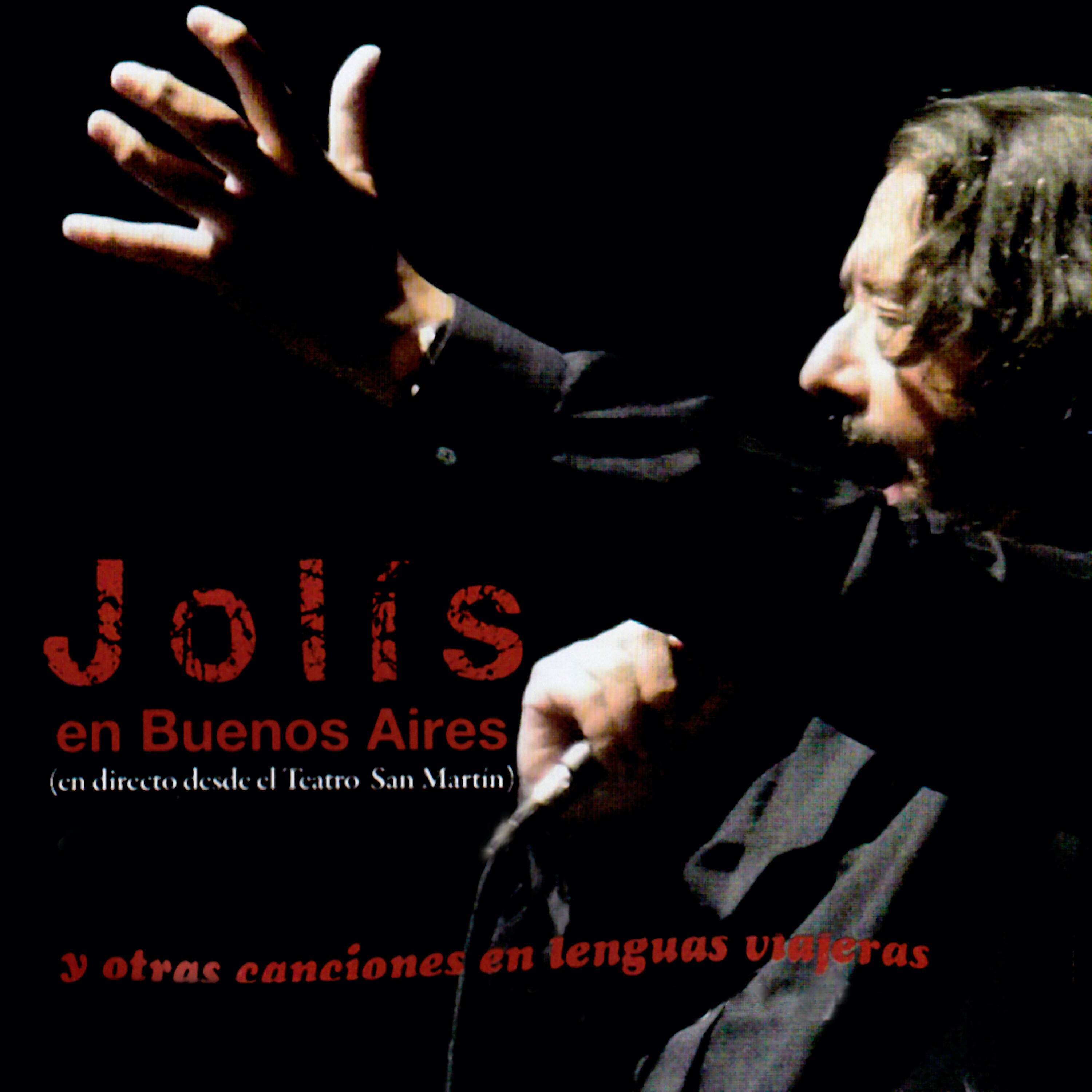 Релиз Jolís en Buenos Aires, Y Otras Canciones en Lenguas Viajeras (En Directo Desde el Teatro San Martín)