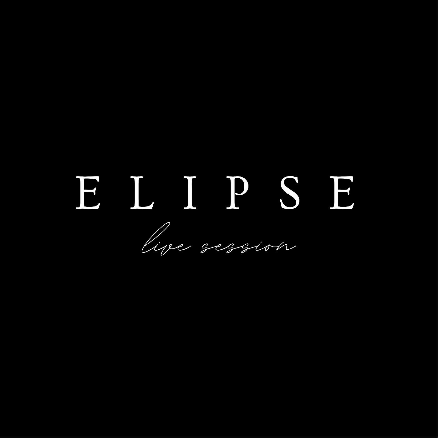 Релиз Elipse (Live)