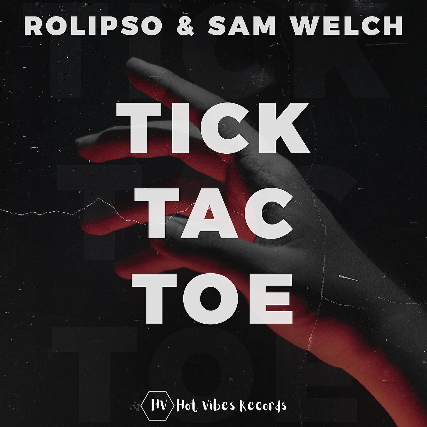 Rolipso, Sam Welch - Tick Tac Toe
