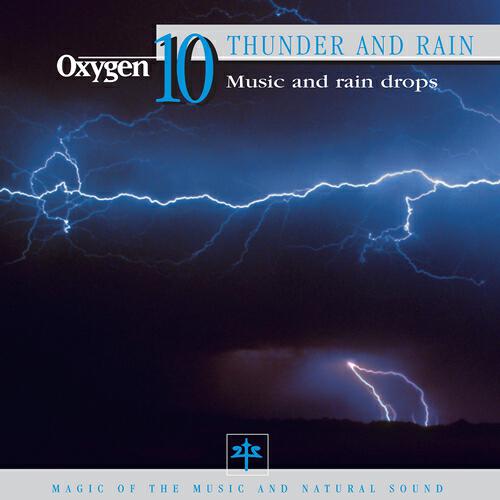 Релиз Oxygen 10: Thunder and Rain