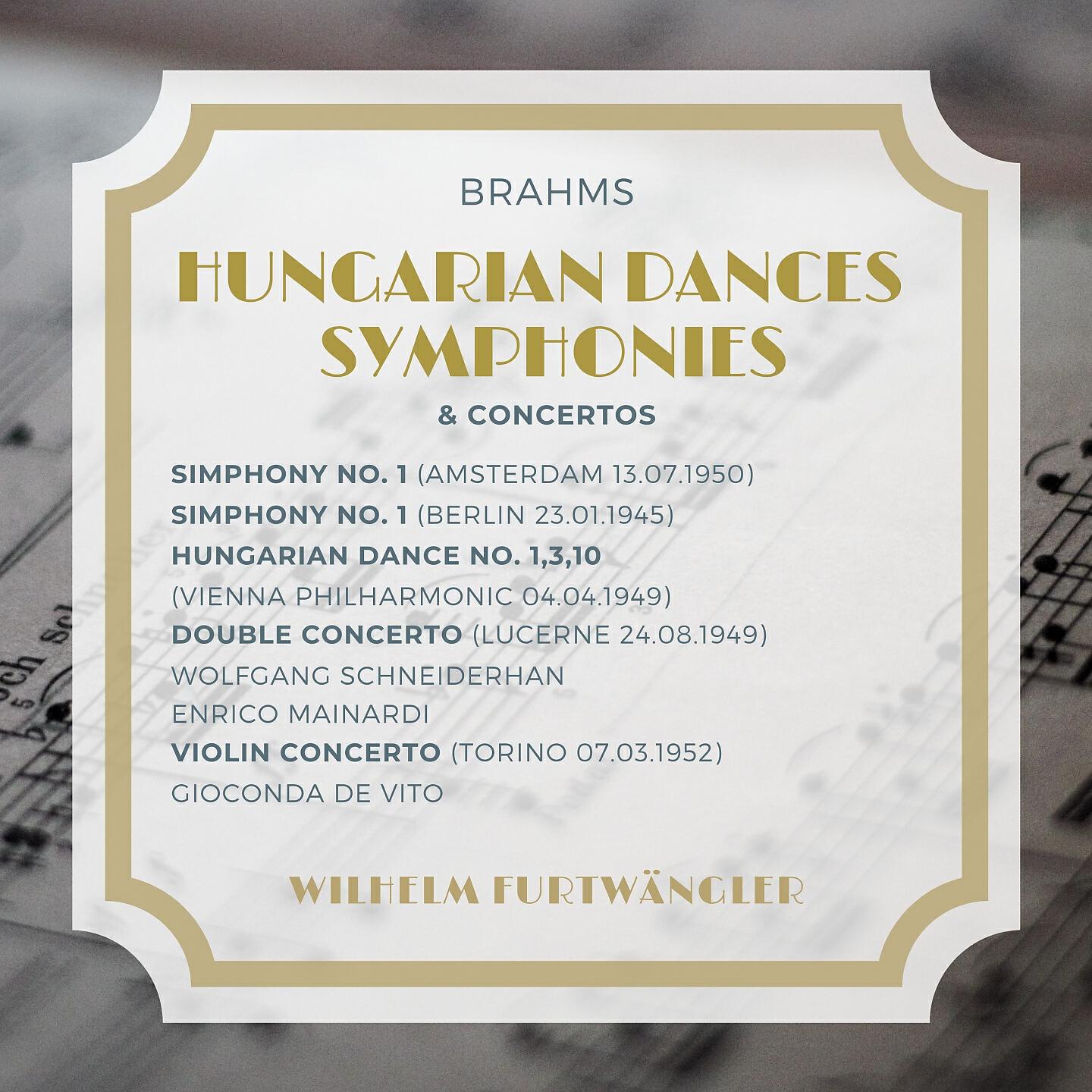 Релиз Brahms: Hungarian Dances, Symphonies & Concertos