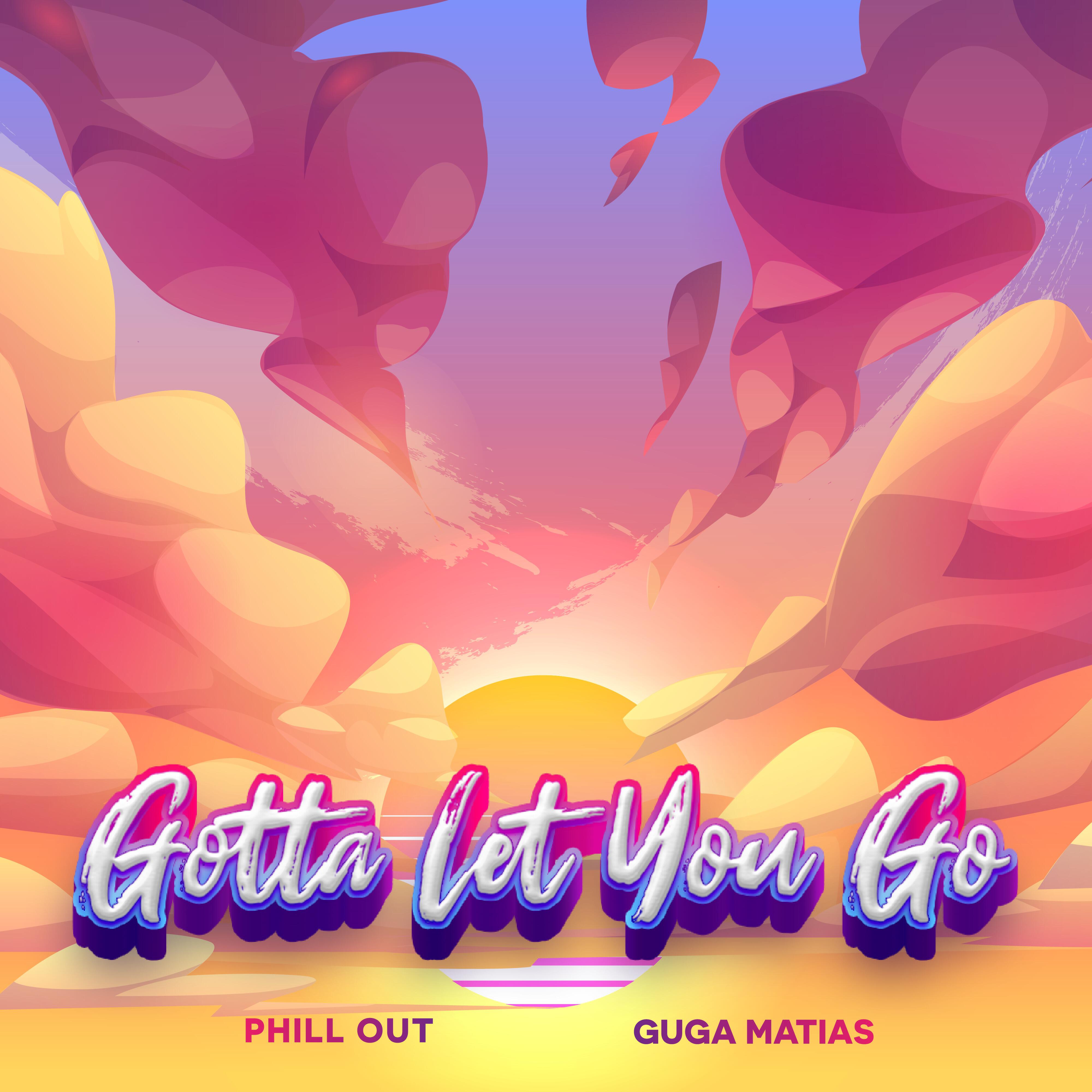 Релиз Gotta Let You Go