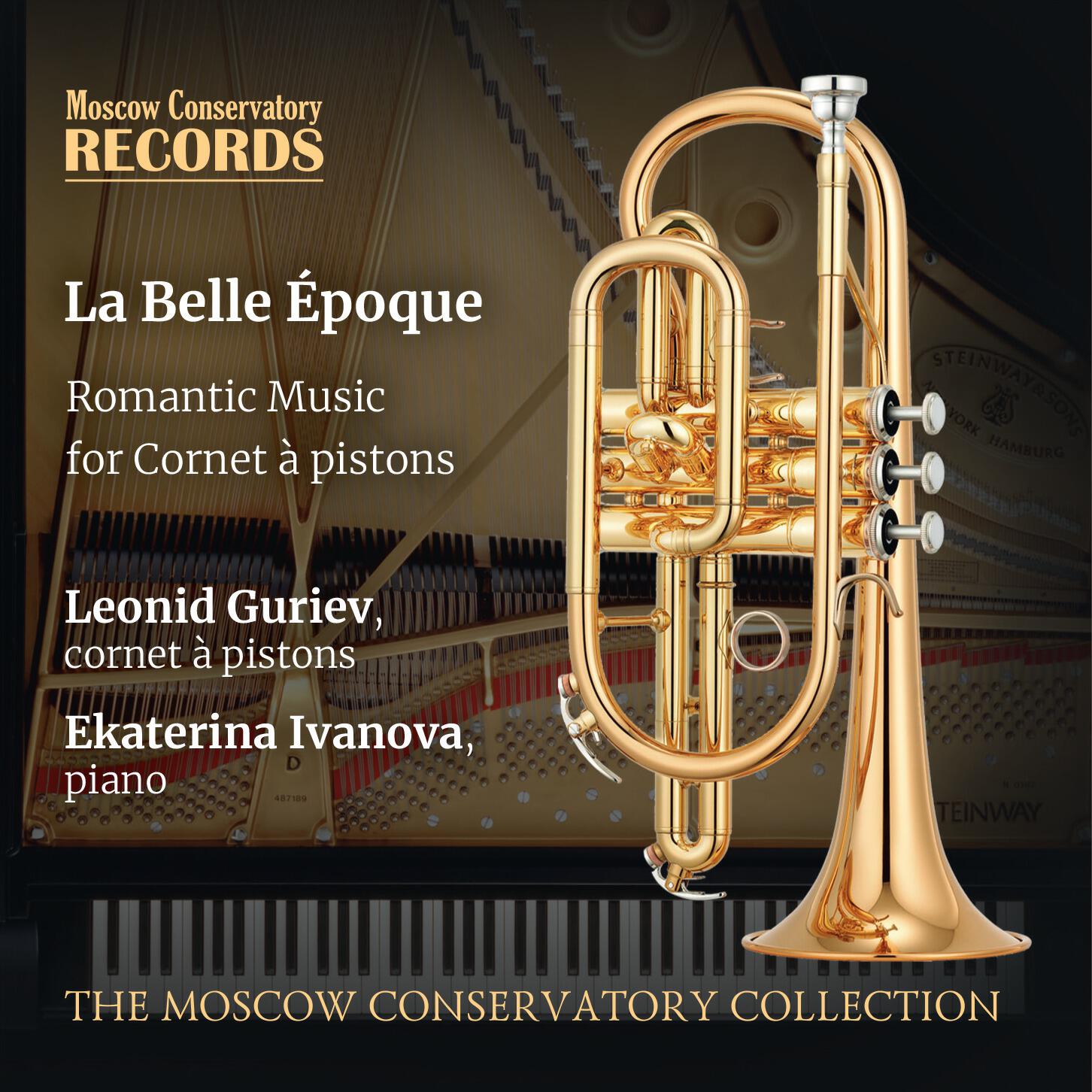 Релиз La Belle Époque. Romantic Music for Cornet à pistons