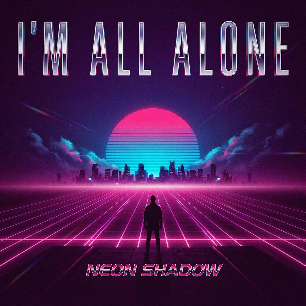 I’m All Alone
