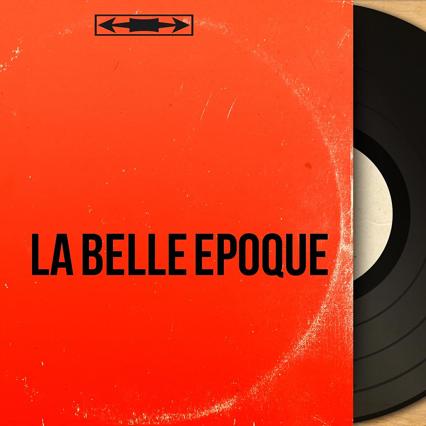 Релиз La belle époque