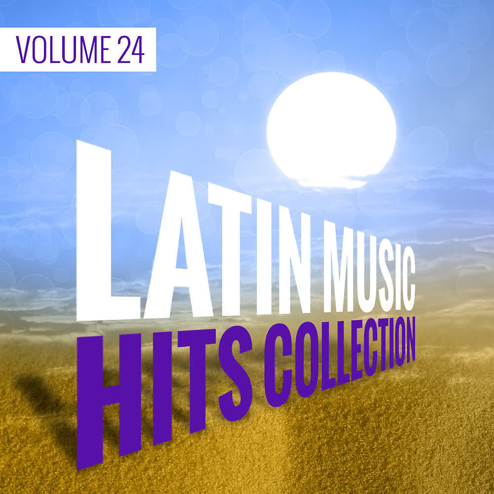 Релиз Latin Music Hits Collection (Vol. 24)