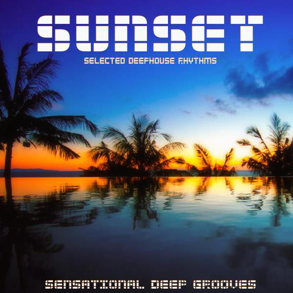 Релиз Sunset (Selected Deephouse Rhythms)