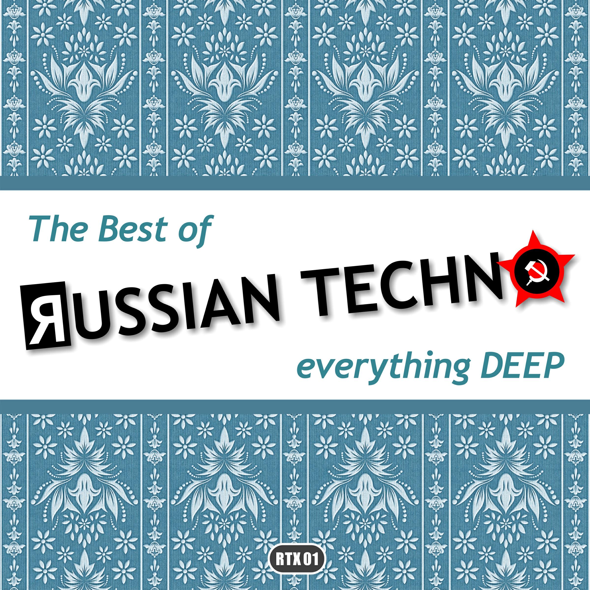 Релиз The Best Of Russian Techno - Everything DeEP