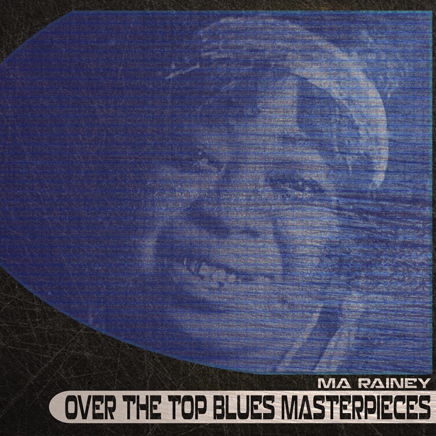 Релиз Over the Top Blues Masterpieces (Remastered)