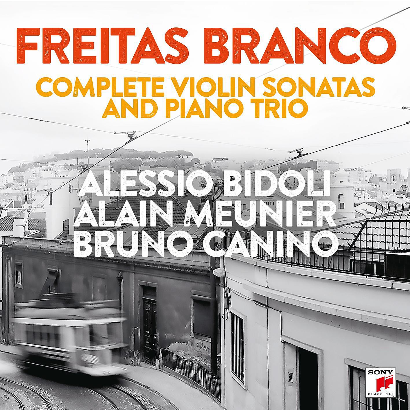 Релиз Freitas Branco - Complete Violin Sonatas and Piano Trio