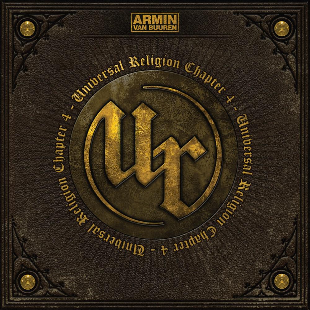 Релиз Universal Religion Chapter 4 (Recorded Live at Amnesia, Ibiza) [Mixed by Armin Van Buuren]
