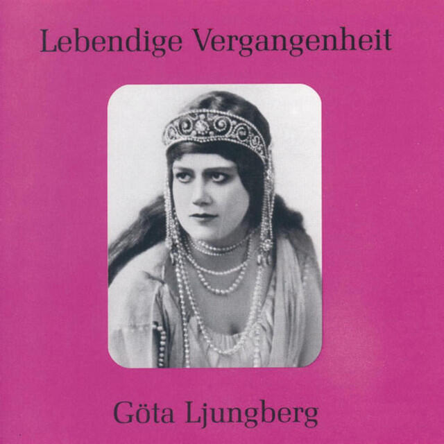 Релиз Lebendige Vergangenheit - Göta Ljungberg