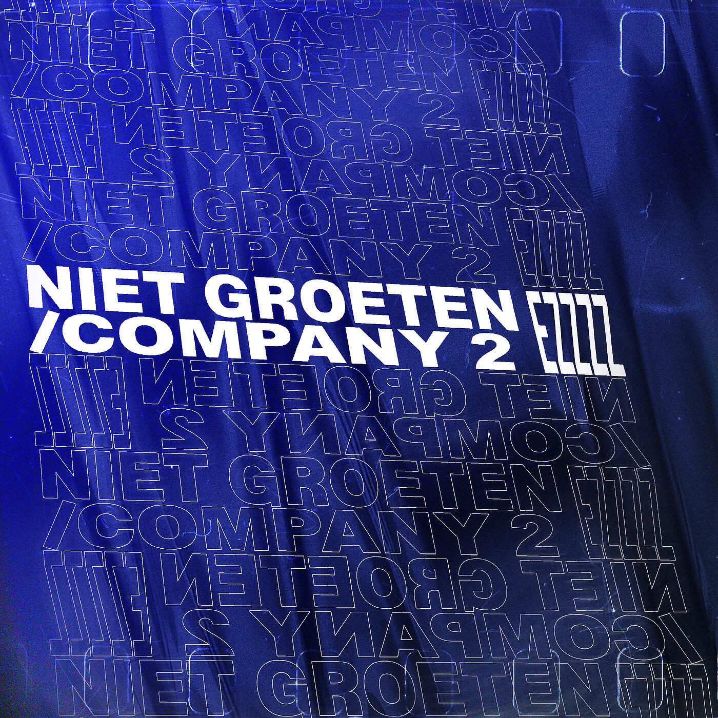 Релиз Niet Groeten / Company 2