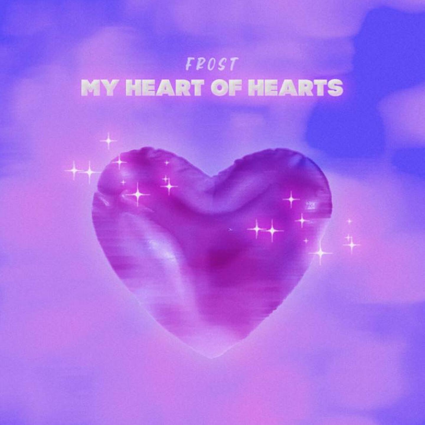 Релиз My Heart of Hearts