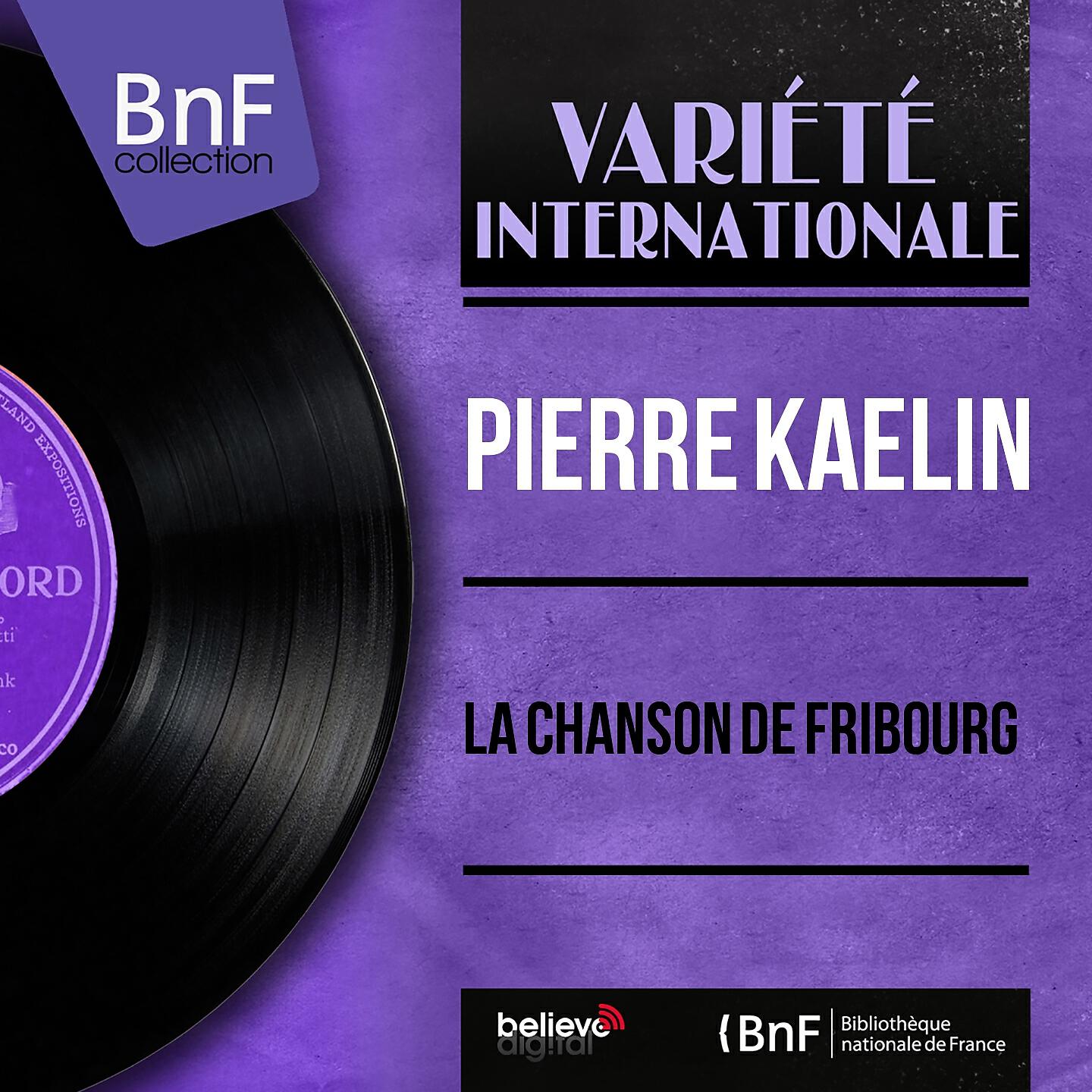 Релиз La chanson de Fribourg