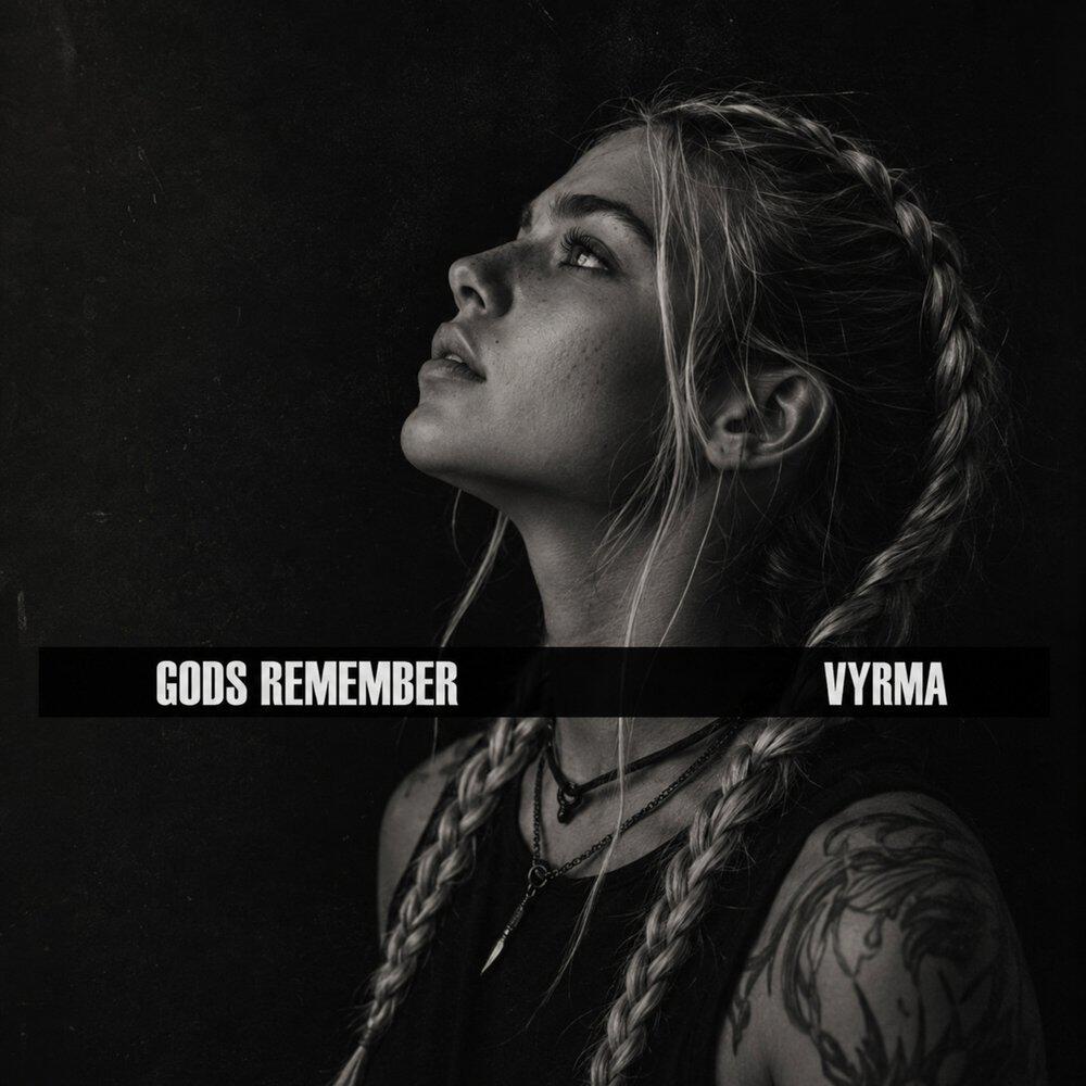 Релиз GODS REMEMBER