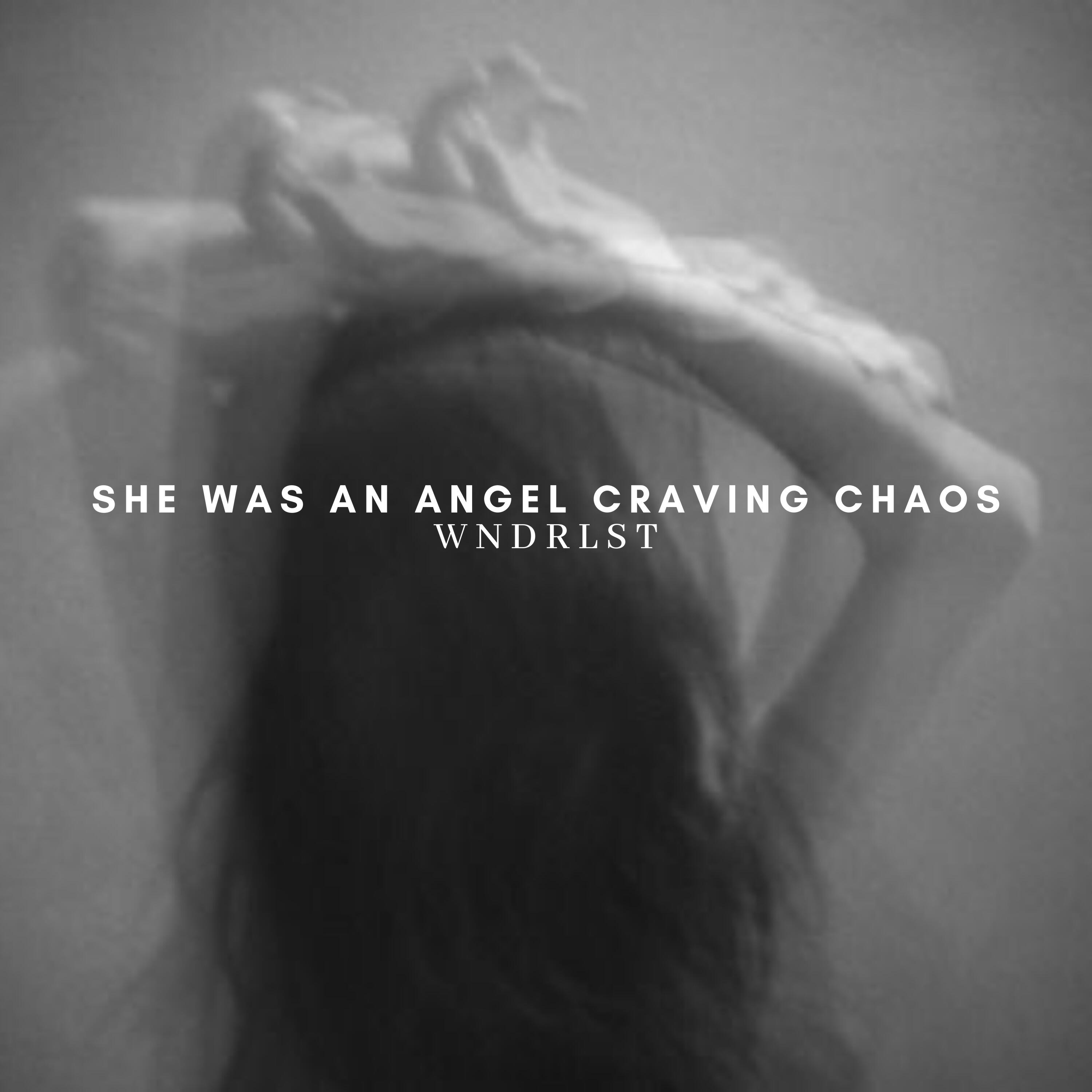 Релиз She Was an Angel Craving Chaos
