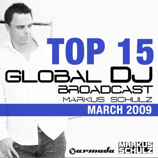 Релиз Global DJ Broadcast Top 15 - March 2009