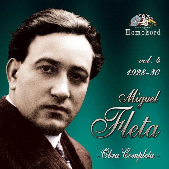 Релиз Miguel Fleta: Obra Completa, Vol. 4 (1928/30)