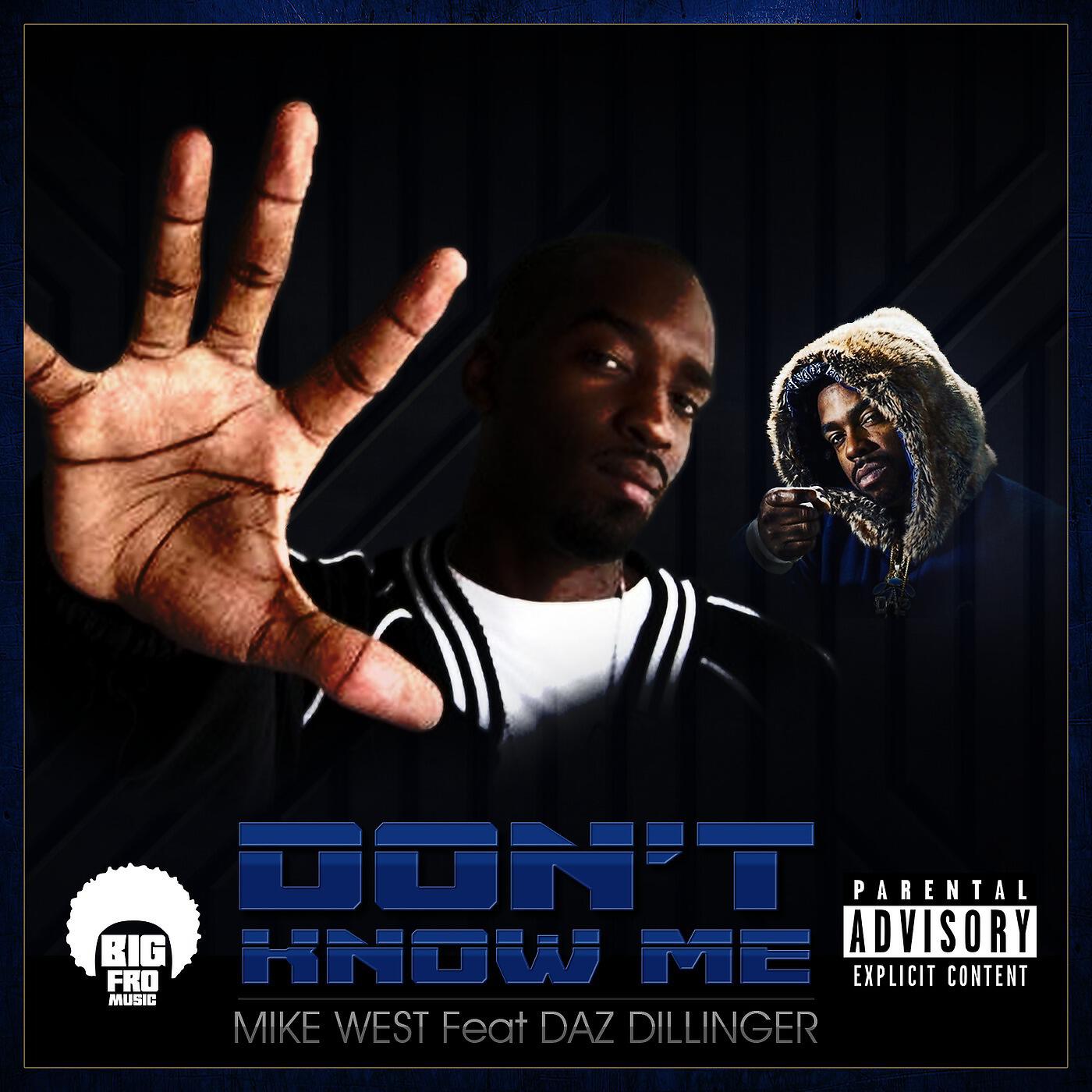 Релиз Don't Know Me (feat. Daz Dillinger)