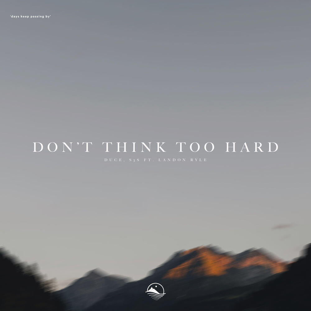Релиз Don't Think Too Hard