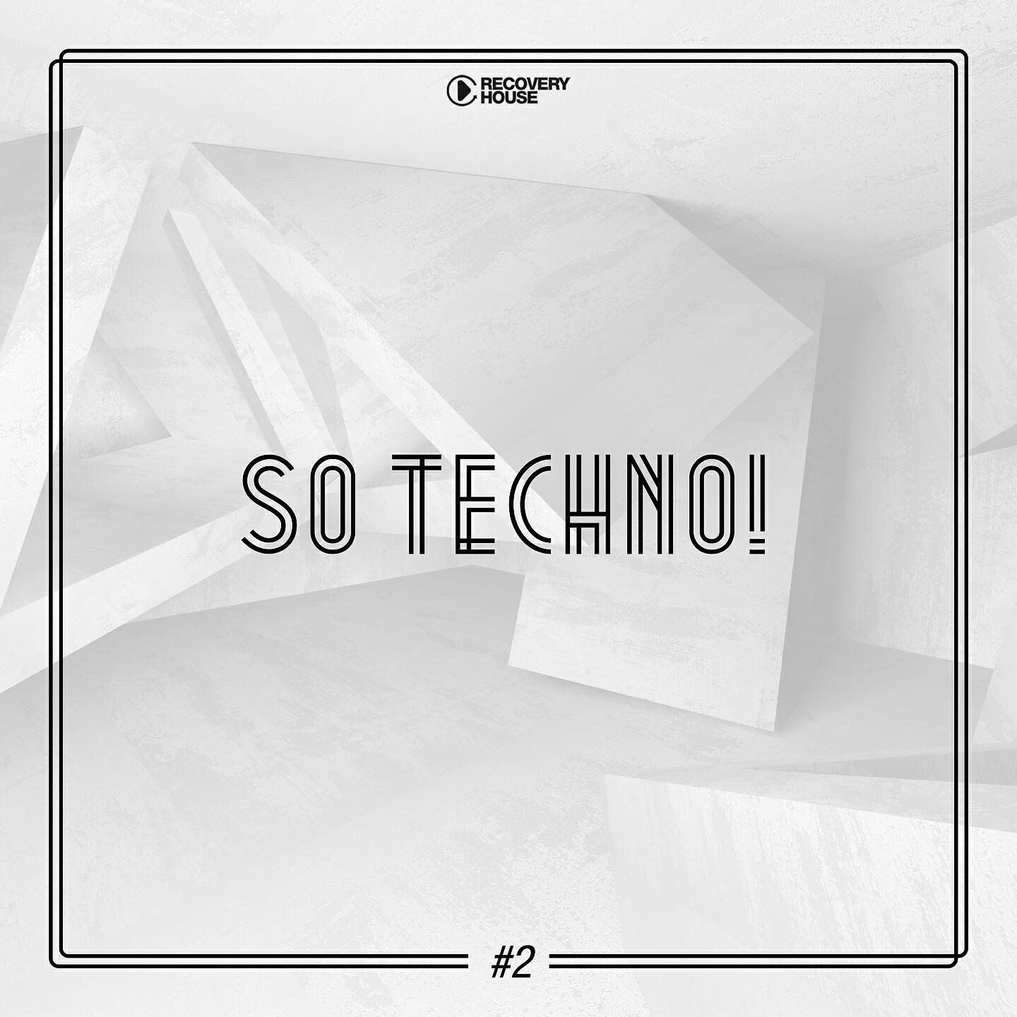 Релиз So Techno! #2