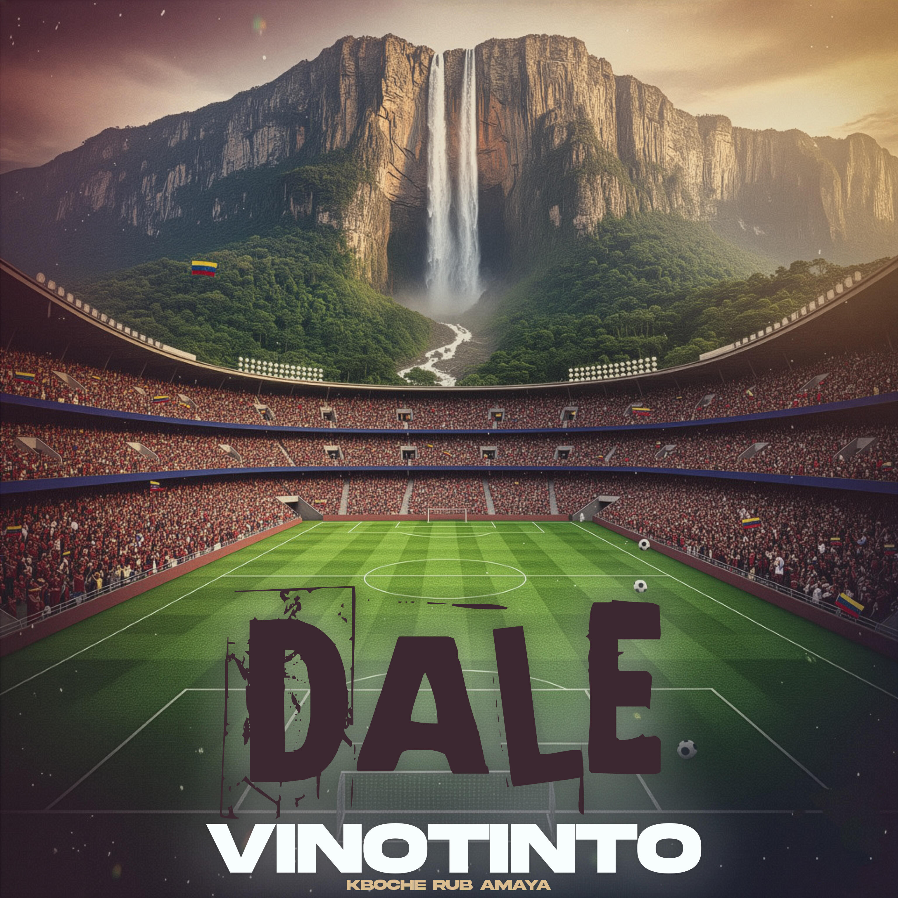 Релиз Dale Vinotinto