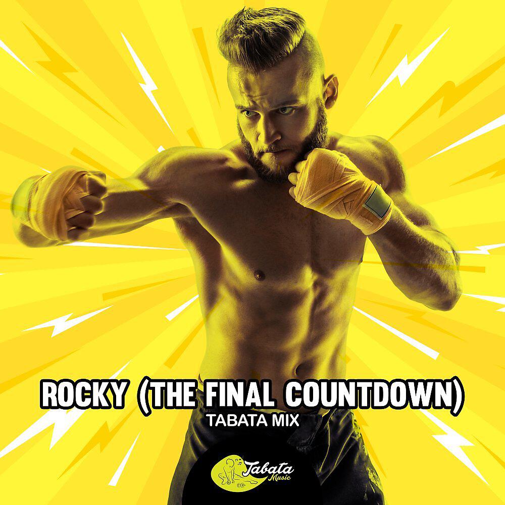 Релиз Rocky (The Final Countdown) (Tabata Mix)
