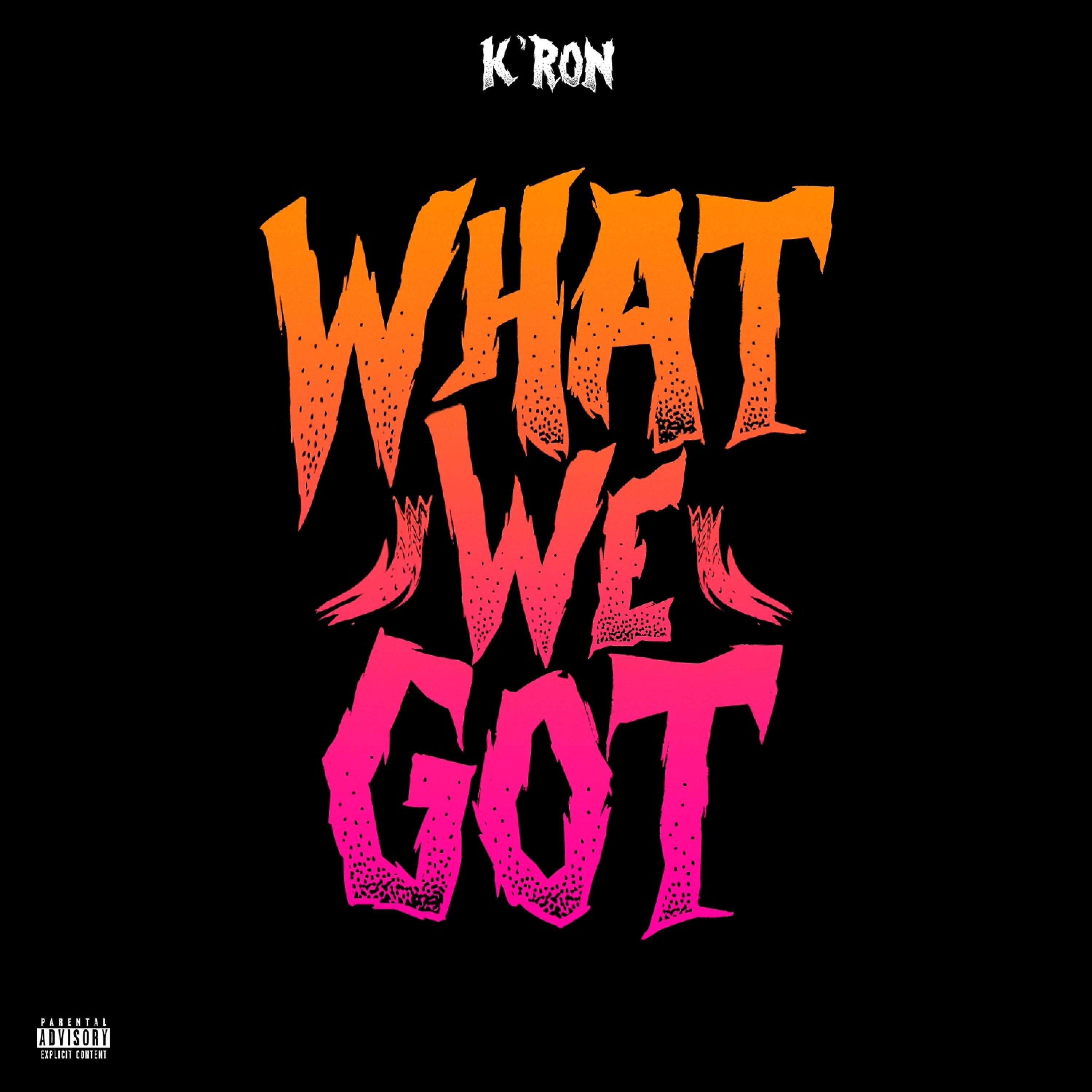 Релиз What We Got