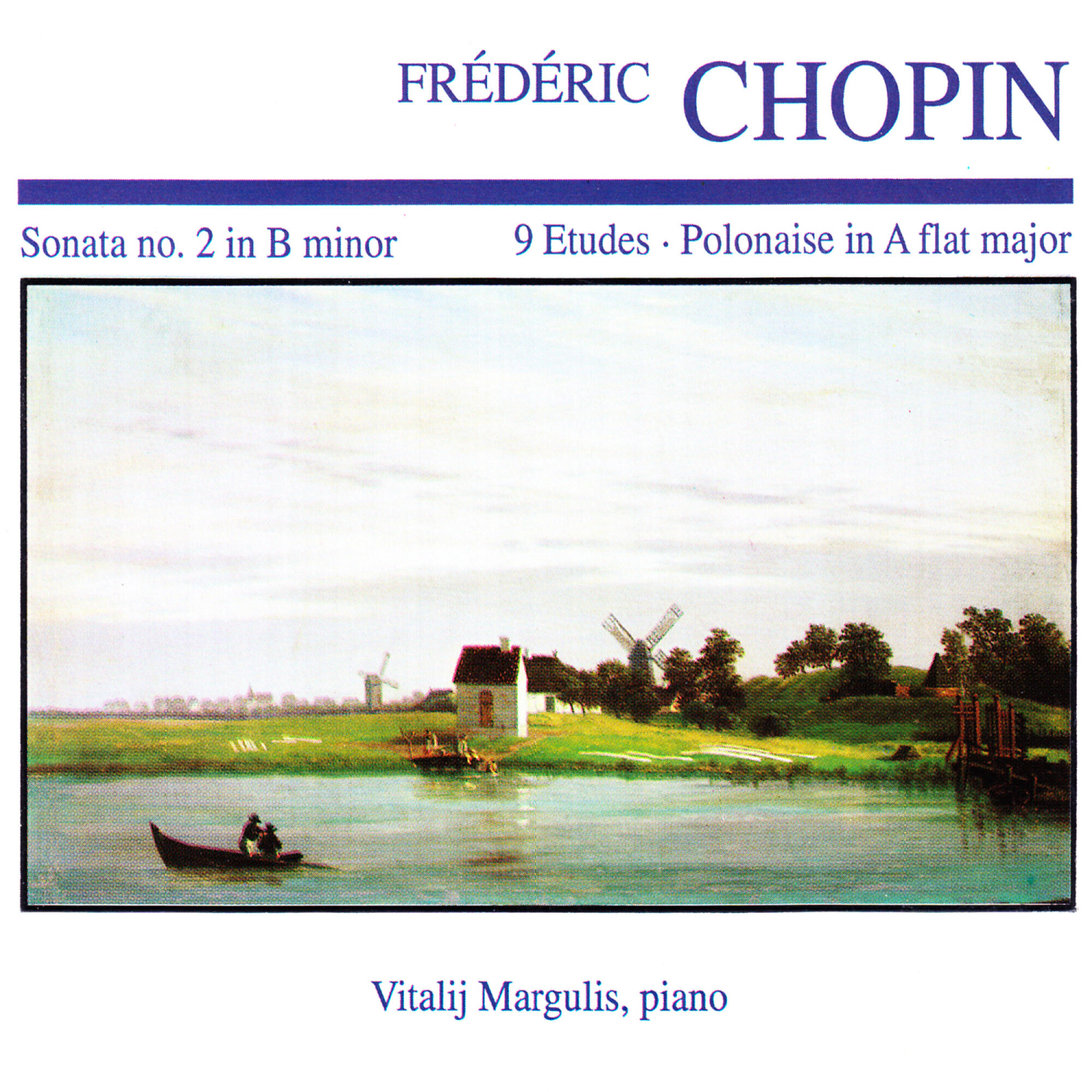 Релиз Frédéric Chopin: Sonata No. 2 in B minor · 9 Etudes · Polonaise in A Flat Major