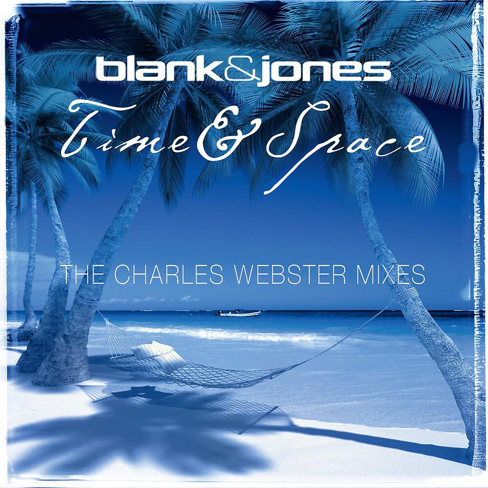 Релиз Time & Space (The Charles Webster Mixes)