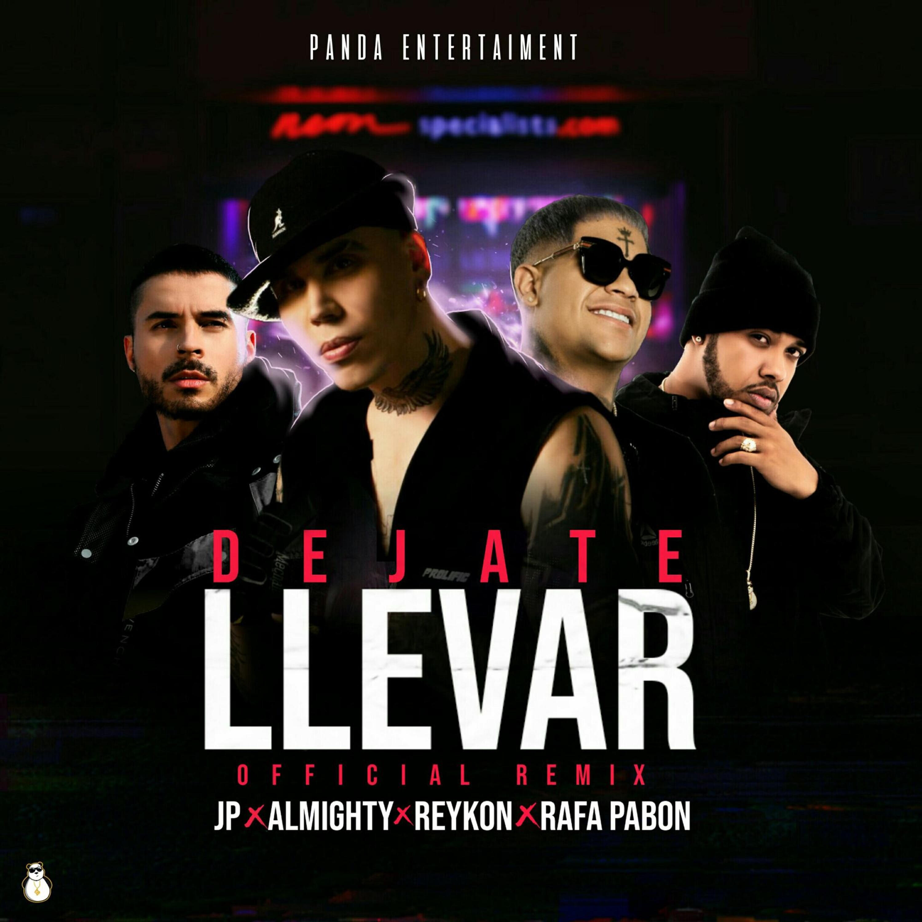 Релиз Dejate Llevar (Remix)