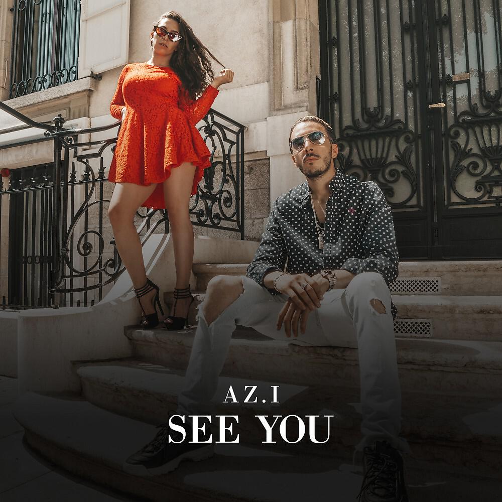 Скачать песню Az.i - See You бесплатно в MP3 для Android и iOS