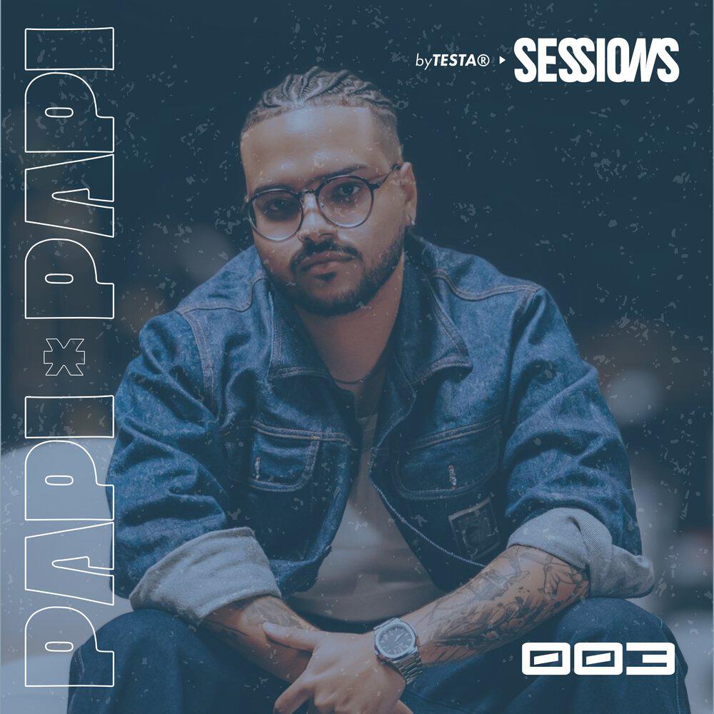 Релиз byTESTA SESSIONS_003 | PAPI