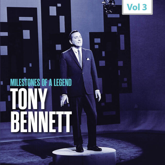 Релиз Milestones of a Legend - Tony Bennett, Vol. 3